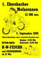HAU-WEG-FESCHD + 1. EBERSBACHER MOFA RENNEN am Samstag, 05.09.2009