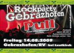 Rockparty mit Pull am Freitag, 14.08.2009