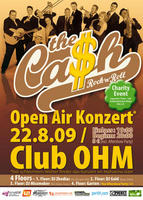 THE CA$H Open Air Charity Konzert @ Club Ohm am Samstag, 22.08.2009
