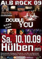 Double You - Alb Rock - Hlben am Samstag, 10.10.2009