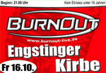 Engstinger Kirbe mit BurnOut am Freitag, 16.10.2009