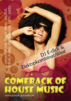 COMEBACK OF HOUSE MUSIC am Samstag, 17.10.2009