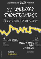 22.WALDSEER STARKSTROMTAGE am Freitag, 23.10.2009