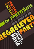MegaEleven Party mit DJ Partyfssle am Samstag, 23.01.2010