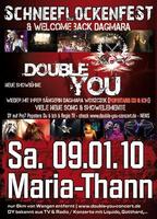 Double You - Schneeflockenfest - Maria-Thann am Samstag, 09.01.2010