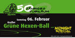 Groer Grne Hexen Ball am Samstag, 06.02.2010