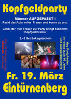 Kopfgeldparty in Eintrnenberg am Freitag, 19.03.2010
