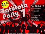 Tattata Party No. 7 am Samstag, 10.04.2010