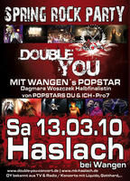 Double You - Spring Rock Party - Haslach bei Wangen am Samstag, 13.03.2010