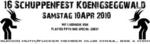16. Schuppenfest in Knigseggwald am Samstag, 10.04.2010