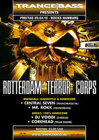 Rotterdam Terror Corps - Live am Freitag, 09.04.2010