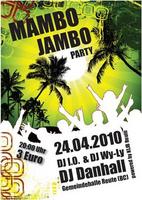 MAMBO JAMBO PARTY 2010 am Samstag, 24.04.2010