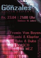 Gonzales // after ABI party // ELECTRO, HOUSE, RAVE am Freitag, 23.04.2010