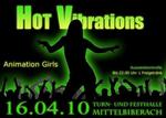 Hot Vibrations 2010 am Freitag, 16.04.2010