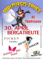Walpurgis-Dance mit DJ Tropicana am Freitag, 30.04.2010