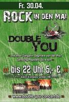 DOUBLE YOU | ROCK in den Mai | Winterstettendorf am Freitag, 30.04.2010