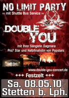 Double You | No Limit Party | Stetten b. Lph mit Shuttle Bussen am Samstag, 08.05.2010