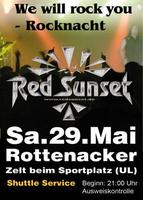 Rocknacht 2010 mit RedSunset am Samstag, 29.05.2010