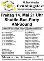 34. Frhlingsfest - Shuttle-Bus-Party mit KM-Sound am Freitag, 14.05.2010