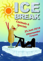 ICE BREAK am Freitag, 25.06.2010