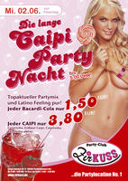 Die lange CAIPI PARTY-NACHT am Mittwoch, 02.06.2010