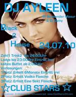 Black 2 House mit Dj Ayleen, Alexsander Masur & Dj Samy am Samstag, 24.07.2010
