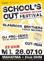 Schools Out Festival - Summer Edition - Club Ohm & Mahatma ab 21 Uhr am Mittwoch, 28.07.2010