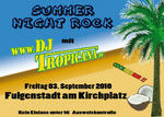 SummerNight Rock mit "DJ Tropicana" am Freitag, 03.09.2010