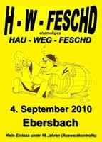 HAU-WEG-FESCHD + 2. EBERSBACHER MOFARENNEN am Samstag, 04.09.2010
