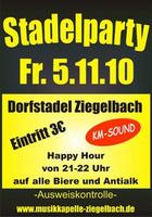 Stadelparty im Dorfstadel Ziegelbach am Freitag, 05.11.2010