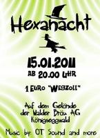 Hexanacht in Knigseggwald am Samstag, 15.01.2011