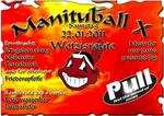 Manituball X in der Festhalle Wetzisreute mit Pull am Samstag, 22.01.2011