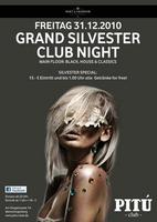 Grand Silvester Club Night @ Pitu am Freitag, 31.12.2010
