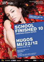 School Finished 10 - Christmas Holiday Edition am Mittwoch, 22.12.2010