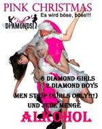 Pink Diamonds - Pink Christmas am Samstag, 18.12.2010