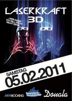 Laserkraft3d - live!!! am Samstag, 05.02.2011