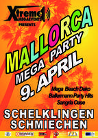 MALLORCA MEGA PARTY am Samstag, 09.04.2011