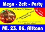 Mega-Zelt-Party Alttann am Mittwoch, 22.06.2011