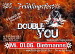 35. Frhlingsfest - Himmelfahrtsrock mit Double You am Mittwoch, 01.06.2011