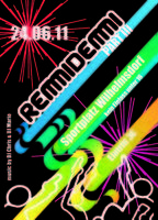 RemmiDemmi-Party  Part three mit OT-SOUND am Freitag, 24.06.2011