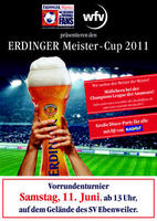 Erdinger Meister-Cup 2011 am Samstag, 11.06.2011
