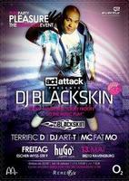 ACT ATTACK presents DJ BLACKSKIN am Freitag, 13.05.2011