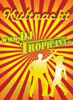 Kultnacht mit DJ-Tropicana am Freitag, 03.06.2011