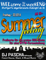 WELcome the weekEND - Summer Feeling (Party ab 16) am Freitag, 22.07.2011