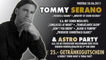 Tommy Serano & Astro Party & Energy Tower Night & Tribal Party am Freitag, 24.06.2011