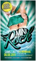 Minirock Party @ Mirage am Samstag, 06.08.2011