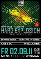 Hard Explosion -The Next Level- am Freitag, 02.09.2011