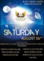 ARENA Gnzburg - We Love Saturday am Samstag, 06.08.2011