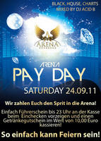 ARENA Gnzburg - Pay Day am Samstag, 24.09.2011
