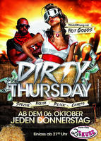 Dirty Thursday - Neuerffnung am Donnerstag, 06.10.2011